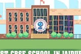 Best CBSE School for New Admissions in Jaipur