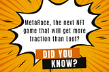 MetaRace, the next NFT game that will get more traction than Loot?