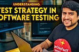 Demystifying Test Strategy in Software Testing