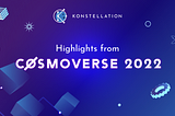 Highlights from Cosmoverse 2022