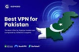 Why VPNs Are Banned in Pakistan