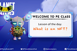 PE Class: What is an NFT?