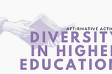 Affirmative action: The impact of diversity in education