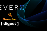 EverX November Digest