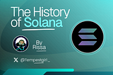 The History of Solana