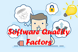 Software Quality Factors