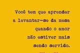 O dia que você falou sobre felicidade e idiotamente acreditei.