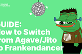 GUIDE: How to Switch from Agave/Jito to Frankendancer