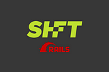 SHFT Rails API Boilerplate