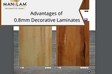 What are the benefits of using Manilam 0.8mm Decorative Laminates?