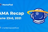 MemePad AMA Recap — June 23rd, 2021