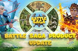 Battle Saga Product Update