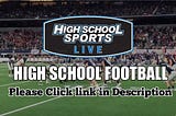 Bear Creek vs Edison — High School Football Live Stream 2021.
