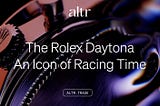The Rolex Daytona — An Icon of Racing Time