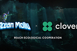 OceanMollu and Clover reached an ecological cooperation