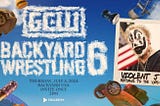 GCW Presents: Backyard Wrestling 6 (7/4/24, New Jersey) *Eden Reacts(