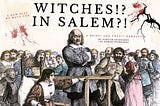 Witches in Salem: Interview with Playwright Matt Cox
