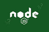 10 Node.js Tips You Won’t Learn in a Beginner’s Guide