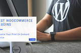 Best Plugins of Woocommerce