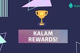 $KALAM rewards distribution to start from July 15th, Thursday (Tomorrow)!