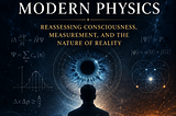 THE OBSERVER PROBLEM IN MODERN PHYSICS