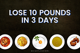How To Lose 10 pounds in 3 days: