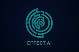 The Effect.ai Network ICO Review — Accelerating the AI Industry.