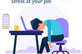 AVOID BURNOUT & STRESS AT YOUR JOB