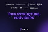 Pyth Infrastructure Providers