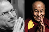 Why I shifted my philosophy of living by the words of Steve Jobs to the Dalai Lama