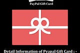 Detail Information of PayPal Gift Card