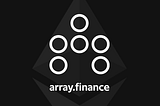 Welcome to array.finance