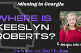 Where is Keeslyn Noell Roberts?