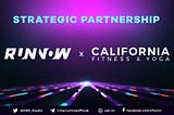 Strategic Partnership Announcement: Runnow.io x California Fitness