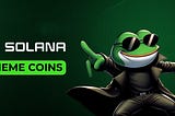 Top 10+ Solana MEME Coins to Watch Out for in 2024