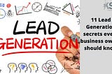 11 Lead Generation secrets every business owner should know