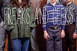 The Freaks and Geeks TV poster with all teenage main characters standing in front of lockers in a high school corridor. They all look overwhelmed at the situation. High school is a snapshot from their lives, and just as they learn to deal with high school, they’ll be out of there.