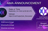 Ask Me Anything ( AMA ) Series #182 Crypto Zyte x WowMaxExchange On September 3rd, 2022.