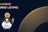 Sunrise: $RISE Listing