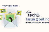 UWaterloo Advice Column: Dear Tech+ Issue 3