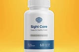 Sight Care Reviews: Is This Vision Supplement A Hoax? Know The Truth