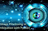 Image Processing Using “PYTHON”
