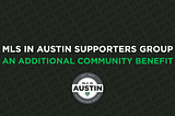 MLS in Austin: An Additional Community Benefit