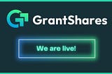 GrantShares, a Decentralized Grants Program, Opens for Submissions