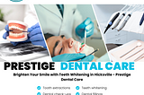 Brighten Your Smile with Teeth Whitening in Hicksville — Prestige Dental Care