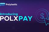 Introducing Polxpay — A Secure Payment System For Crypto Freelancers