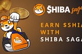 ShibaSaga — Earn $SHIA tokens playing your favourite remastered games.