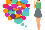 Illustration of a woman with a finger pointing to her chin looking at a group of different speech and thought bubbles of different colors layered on top of each other.