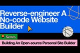 Reverse-engineer A No-code Website Builder