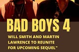Bad Boys 4 Confirmed: Will Smith and Martin Lawrence to Reunite